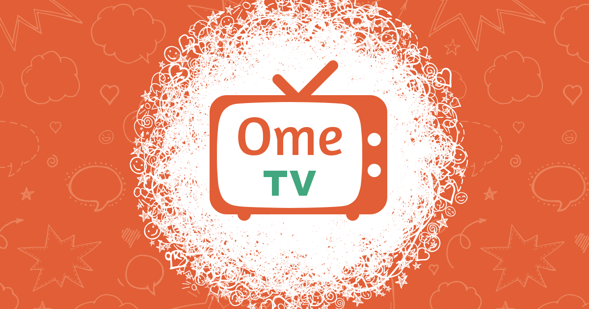Ome TV: The Best Free Random Video Chat to Meet Strangers